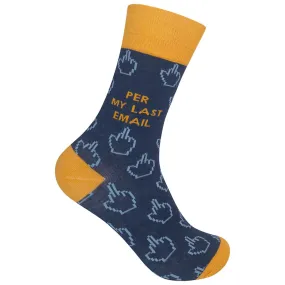 Per My Last Email Unisex Crew Socks